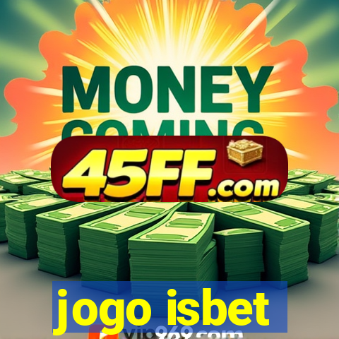jogo isbet